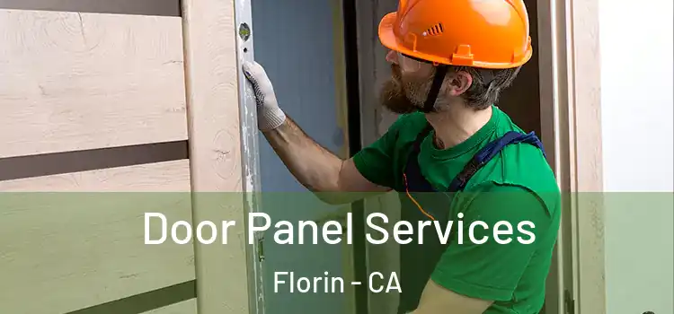 Door Panel Services Florin - CA