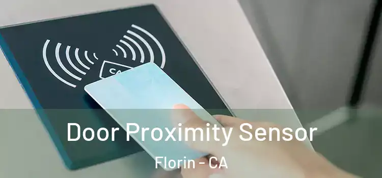  Door Proximity Sensor Florin - CA