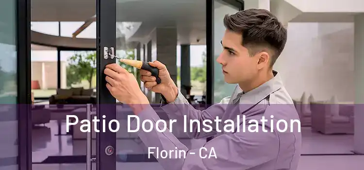 Patio Door Installation Florin - CA